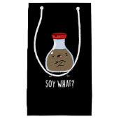 Soy What Funny Soy Sauce Pun Dark BG Klein Cadeauzakje (Voorkant)