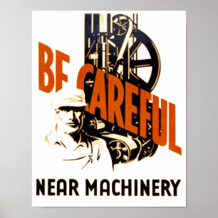 Soyez affiche proche soigneuse de machines