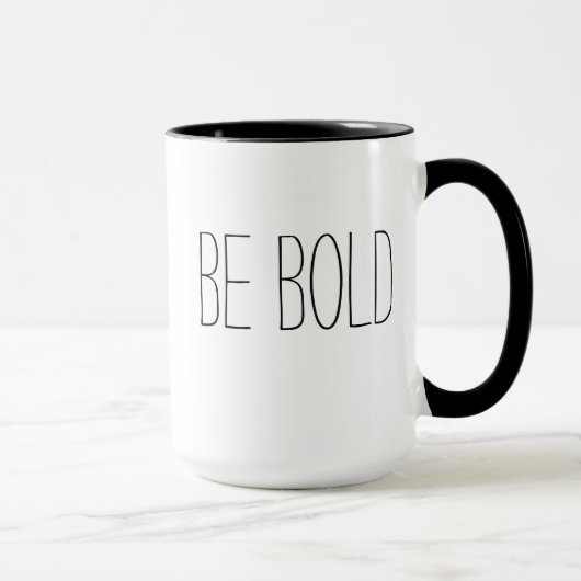 Soyez audacieux Mug (Droite)