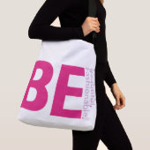 Soyez Beau Sac fourre-tout (De près)