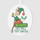 Soyez bon dit Noël Elf (devant)