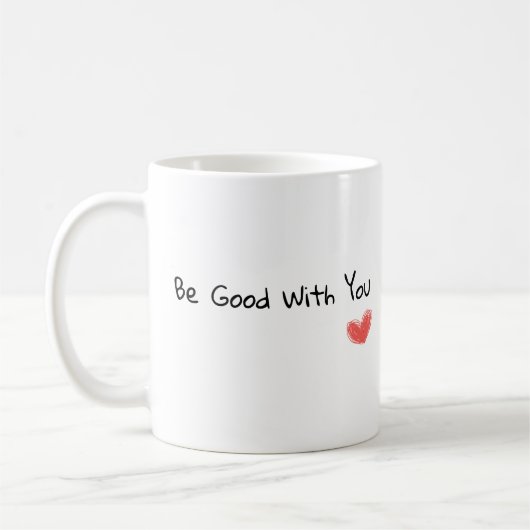 "Soyez bons avec vous" Mug Coeur Inspirationnel (Gauche)