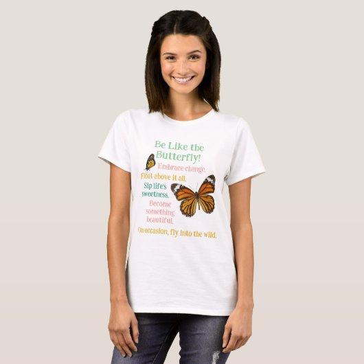Soyez comme un monarque papillon version T-shirt (Devant entier)