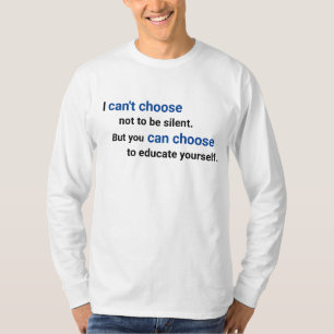 Soyez Conscient Éduquer T-Shirt