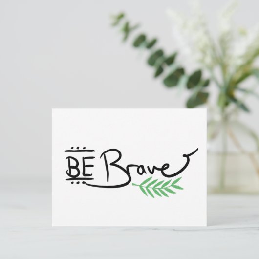 Soyez courageux Carte postale Watercolor (Debout devant)