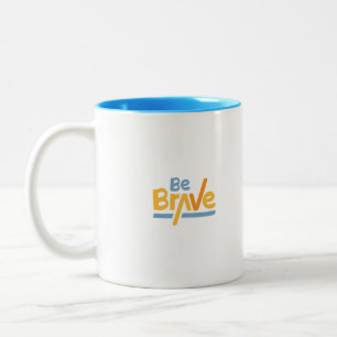 Soyez courageux en Mug de motivation jaune et bleu