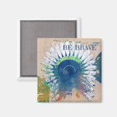 Soyez courageux Inspiration Motivationnel Magnet g (Recto/Verso)