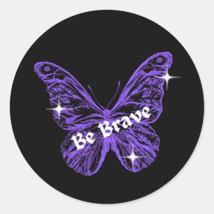 Soyez courageux Sticker rond papillon classique