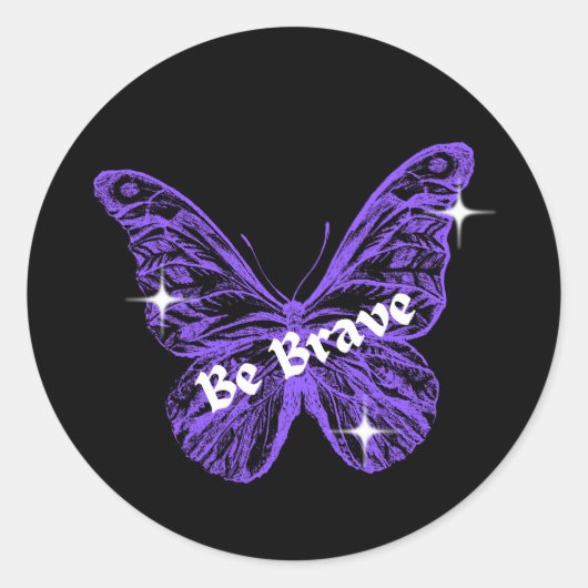 Soyez courageux Sticker rond papillon classique (Devant)