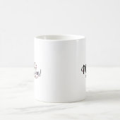 Soyez FABuleuse ! Tasse Mamas and Coffee® (Centre)