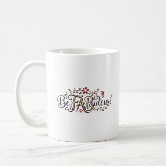 Soyez FABuleuse ! Tasse Mamas and Coffee® (Gauche)