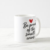 Soyez fier des petites victoires - Mug (Devant droit)
