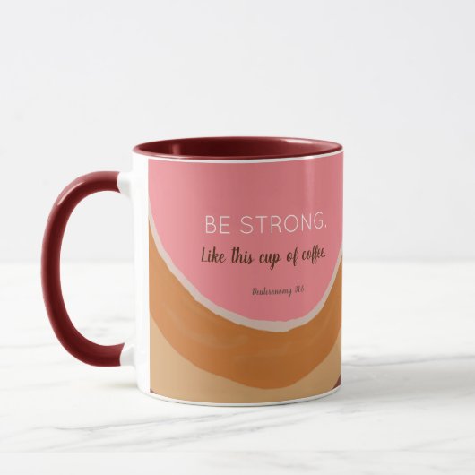 Soyez fort - Mug Inspirationnel (Gauche)