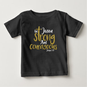 Soyez Forte Et Courageuse Joshua 1:9 Nom T-shirt