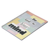 Soyez gentil envers votre esprit Carnet de pleine  (Côté gauche)