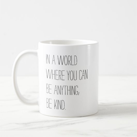 Soyez gentil Mug (Gauche)