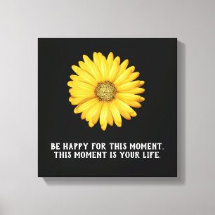 Soyez heureux ce moment - Impression d'art en toil
