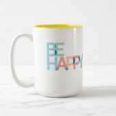 Soyez Heureux Mug à café à deux tons (Gauche)