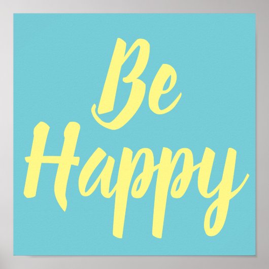 Soyez heureux Poster Motivationnel Positif (Devant)