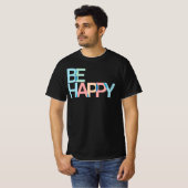 Soyez heureux T-shirt (Devant entier)