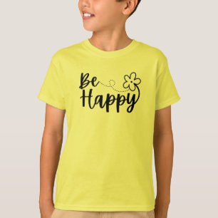 Soyez heureux T-shirt printemps été printemps