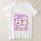 "Soyez Honnête, S'Il Vous Plaît !" Un Design Sympa (Design devant)