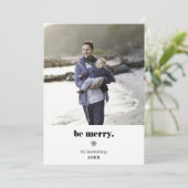 Soyez Joyeux | Carte photo de vacances moderne (Debout devant)