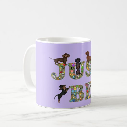 Soyez Juste Un Dachshund Mug (Devant gauche)