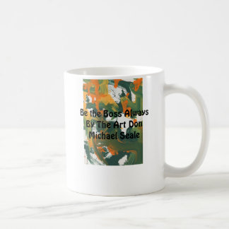 Soyez la tasse #006 de patron toujours
