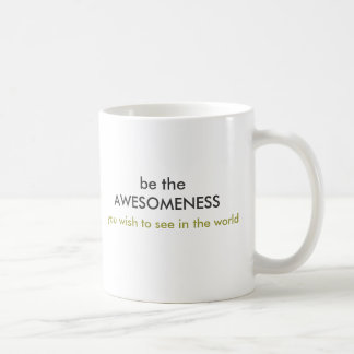 soyez la tasse d'AWESOMENESS