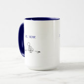 SOYEZ. MAINTENANT.'' 15oz Inspirational Coffee Mug (Devant gauche)