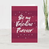 Soyez mon Valentin pour toujours - Carte de Saint- (Devant)