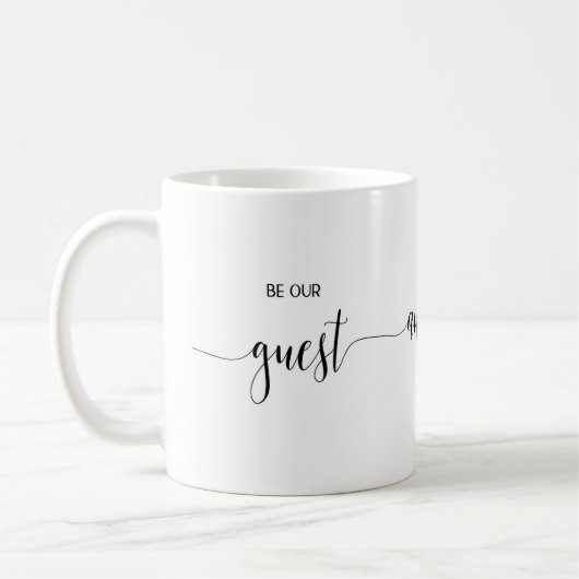 Soyez notre invité Coffee Mug (Gauche)
