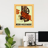 Soyez prudent près de la machinerie ~ Poster de sé (Bureau à domicile)