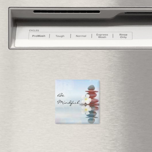 "Soyez prudent" Zen Rock Magnet (In Situ (Lave-vaisselle))