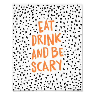 Soyez Scarifié   Impression d'art Halloween