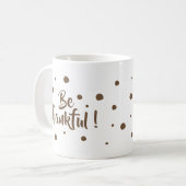 Soyez tasse classique reconnaissante de (Devant gauche)