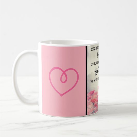 Soyez tasse forte et courageuse (Gauche)