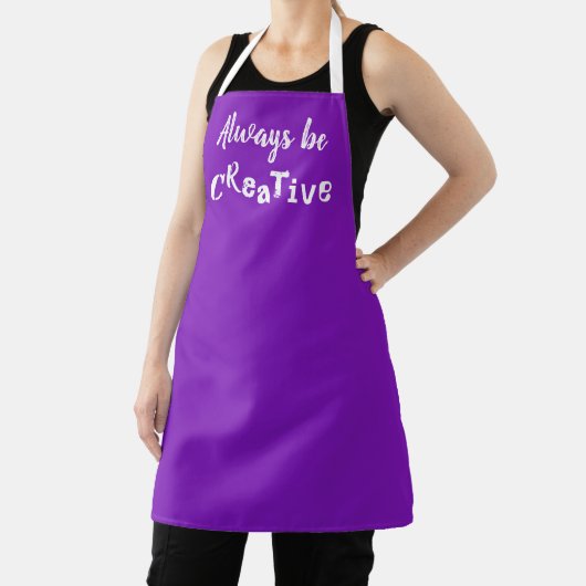 Soyez toujours créatif et violet tablier (Insitu)