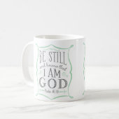 Soyez toujours et sachez que je suis tasse de Dieu (Devant gauche)