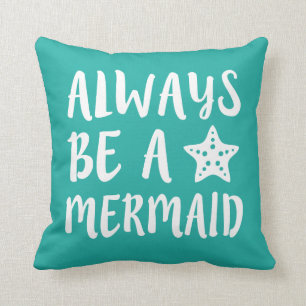 Soyez toujours un coussin de sirène