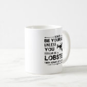 Soyez toujours une tasse de homard (Devant droit)