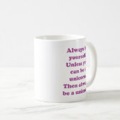 Soyez Toujours Unicorne Café Mug (Devant droit)