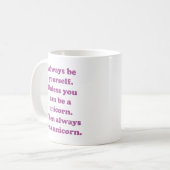 Soyez Toujours Unicorne Café Mug (Devant gauche)