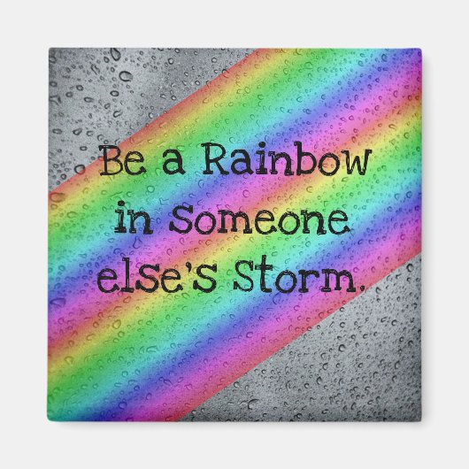 Soyez un aimant de citation inspirationnel Rainbow (Devant)
