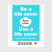 Soyez un autocollant vinyle Life Saver (Feuille)