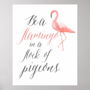 Soyez un flamant   impression flamant   décoration