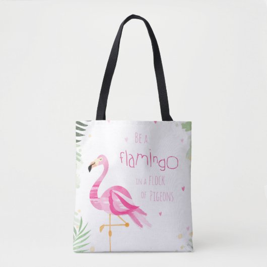 Soyez un flamant - sac fourre-tout (Devant)