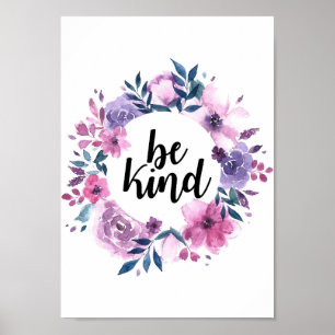 Soyez un gentil poster de couronne florale