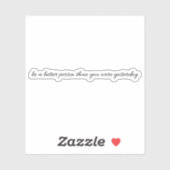 Soyez Un Meilleur Autocollant De Vinyle Coupé Sur  (Feuille)